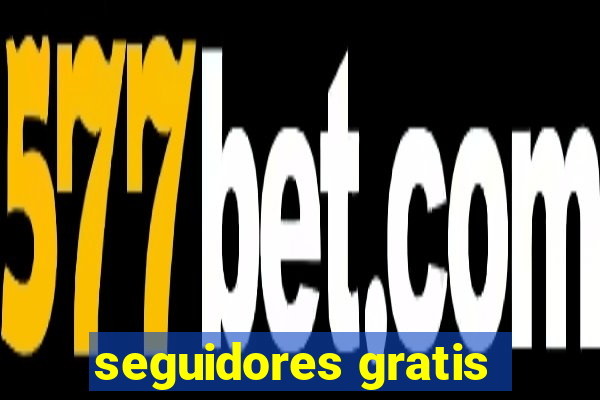 seguidores gratis